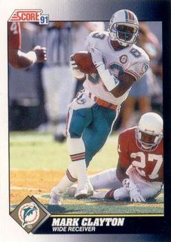 Mark Clayton Miami Dolphins 1991 Score NFL #480